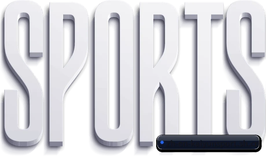 开云体育 APP - KaiyunSports